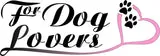 For Dog Lovers