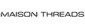 MAISON THREADS