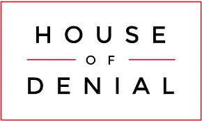 House Of Denial