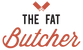 The Fat Butcher