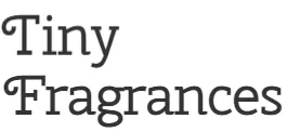 Tiny Fragrances