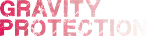 Gravity Protection