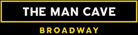 The Man Cave Broadway